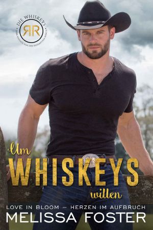 [The Whiskeys: Dark Knights at Redemption Ranch 02] • Um Whiskeys willen · Cowboy Whiskey